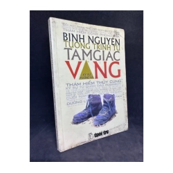 Tường trình từ tam giác vàng - Binh Nguyên, 1996,