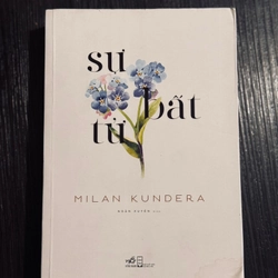 Sự bất tử - Milan Kundera 