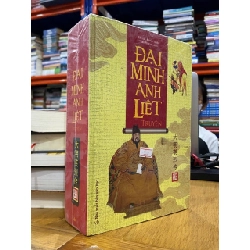 ĐẠI MINH ANH LIỆT TRUYỆN - LAN PHƯƠNG DỊCH 298974