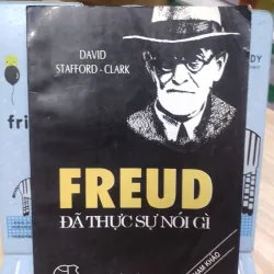 Sách: Freud đã thực sự nói già - TG: David Stafford Clark (A2)