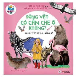 Bạn có biết: Động vật có cần che ô không? - Hỏi đáp về thế giới hoang dã (HH) Mới 100% HCM.PO Độc quyền - Thiếu nhi 176765