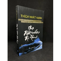 Cho Đất Nước Đi Lên - Thích Nhất Hạnh new 80% HCM.ASB2305