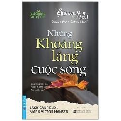 Chicken Soup For The Soul - Những Khoảng Lặng Cuộc Sống - Jack Canfield, Mark Victor Hansen ASB.PO Oreka-Blogmeo120125