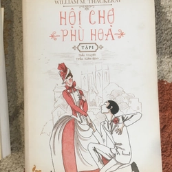 Hội Chợ Phù Hoa - William Makepeace Thackeray(trọn bộ 2 tập) 87222