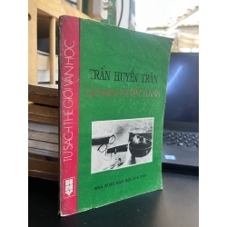Tài Hoa Và Bất Hạnh - Trần Huyền Trân