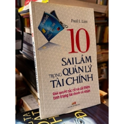 10 sai lầm trong quản lý tài chính - Paul J. Lim