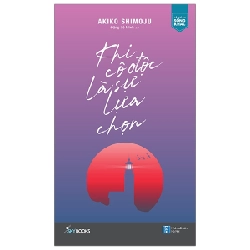 Khi Cô Độc Là Sự Lựa Chọn - Akiko Shimoju ASB.PO Oreka Blogmeo 230225