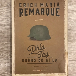 Phía Tây Không Có Gì Lạ - Erich Maria Remarque