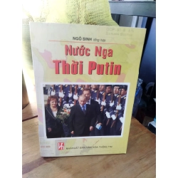 Nước Nga thời Putin - Ngô Sinh tổng hợp