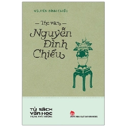 Tủ Sách Văn Học Trong Nhà Trường - Thơ Văn Nguyễn Đình Chiểu - Nguyễn Đình Chiểu (Mới 100%) Tác giả, tác phẩm, NXB Kim Đồng - SÁCH ĐẠI HỌC