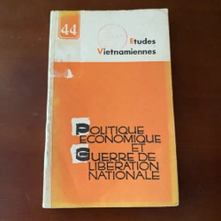 Etudes Vietnamiennes: Politique economique et Guerre de liberation nationale