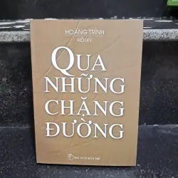 Qua những chặng đường- Hoàng Trình hồi ký 1029570