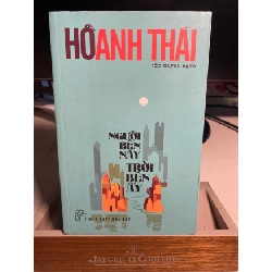 [Phiên Chợ Sách Cũ] Người Bên Này Trời Bên Ấy ( tập truyện ngắn) 2013 - Hồ Anh Thái- NXB Trẻ 0506