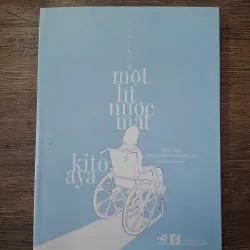 Một lít nước mắt - Kito Aya - Tự truyện / Hồi ký