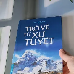 Trở Về Từ Xứ Tuyết - Nguyên Phong 607722