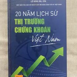 20 năm lịch sử thị trường chứng khoán Việt Nam