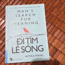 Đi tìm lẽ sống - Viktor E. Frankl