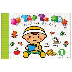Bé Tập Tô Màu - Tập 1 (Dành Cho Trẻ Từ 3-6 Tuổi) (2023) - Nhiều Tác Giả