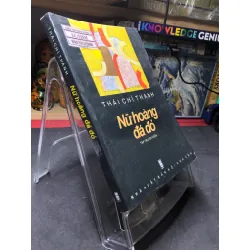 Nữ hoàng đá đỏ 2009 mới 70% ố bẩn nhẹ Thái Chí Thanh HPB0906 SÁCH VĂN HỌC Blogmeo21025