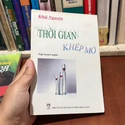 II Tập Truyện Ngắn: Thời Gian Khép Mở - Khải Nguyên - 2009