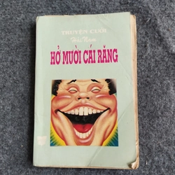 HỞ MƯỜI CÁI RĂNG - TRUYỆN CƯỜI HẢI NAM