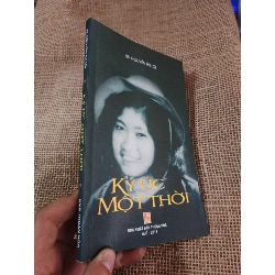 Ký ức một thời - Nguyễn Thị Lợi 2018 mới 90% (Văn học Việt Nam) HLSC2404