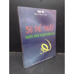 36 Thủ Thuật Trong Kinh Doanh Hiện Đại Việt Hà mới 80% ố nhẹ 2000 HCM1304 kinh doanh 136975