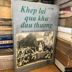 Khép lại quá khứ đau thương
