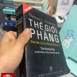 THẾ GIỚI PHẲNG - TÓM LƯỢC LỊCH SỬ THẾ GIỚI THẾ KỶ 21 1030644