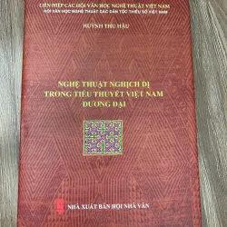 Nghệ thuật nghịch dị trong tiểu thuyết Việt Nam đương đại – Tác giả: Huỳnh Thu Hậu