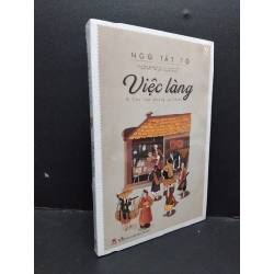 Việc làng và Các tập phóng sự khác Ngô Tất Tố mới 100% HCM.ASB1309 274656