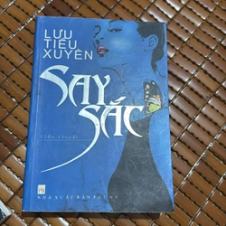 Say sắc - Lưu Tiểu Xuyên