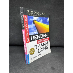 [Phiên Chợ Sách Cũ] Hẹn Bạn Trên Đỉnh Thành Công, Zig Ziglar, 2009 1304 SBM