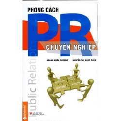 Phong Cách PR Chuyên Nghiệp - Hoàng Xuân Phương, Nguyễn Thị Ngọc Châu ASB.PO Oreka Blogmeo 230225