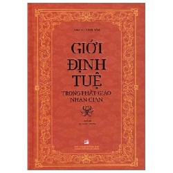 Giới Định Tuệ Trong Phật Giáo Nhân Gian - Đại Sư Tinh Vân 154161