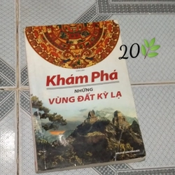 Khám phá những vùng đất kì lạ