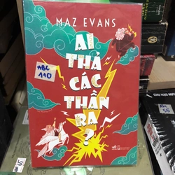 Ai thả các thần ra? - Maz Evans