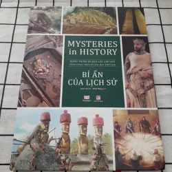 BÍ ẨN CỦA LỊCH SỬ- MYSTERIES IN HISTORY. Bìa cứng in.màu. Tg. Joan Ricard