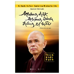 Không Diệt Không Sinh Đừng Sợ Hãi - Thích Nhất Hạnh (Mới 100%) Phật giáo, SaigonBooks - SÁCH ĐẠI HỌC
