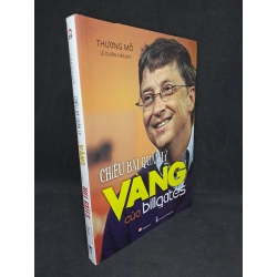 [59K/kg] Chiêu bài Quản lý vàng của Bill Gates 2016 mới 90% HCM2606
