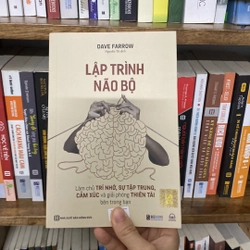 Lập trình não bộ làm chủ trí nhớ sự tập trung cảm xúc và giải phóng thiên tài