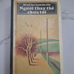Người thay thế chưa tới - Ni-cô-lai Cam-bu-lốp - Tiểu thuyết