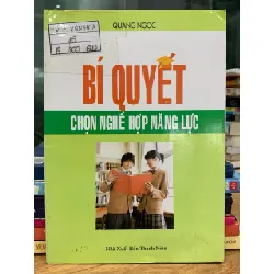 Bí quyết chọn nghề hợp năng lực- Quang Ngọc