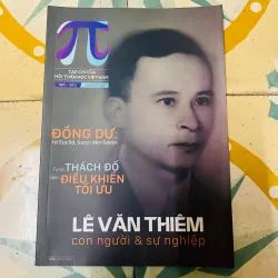 Tạp chí Pi - Tập 1_Số 3 - Lê Văn Thiêm - Con người & Sự nghiệp#HATRA