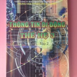 THÔNG TIN DI ĐỘNG THẾ HỆ 3 - VIỄN THÔNG DI ĐỘNG(Full bộ 2 tập) 496203