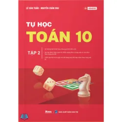 Sách 2026-Tự Học Toán 10 Tập 1+2 792801