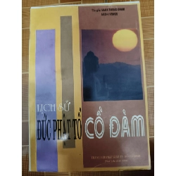 Lịch sử Đức Phật Cồ Đàm - 1996 - 612 trang - LỊCH SỬ - CHÍNH TRỊ - TRIẾT HỌC - ANTQ2911-48 Rebooks.vn