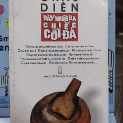 Sách: Bảy mươi ba chiếc cối đá - TG: Châu Diên (A3)