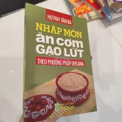 Nhập môn ăn cơm gạo lứt theo phương pháp OHSAWA 587626