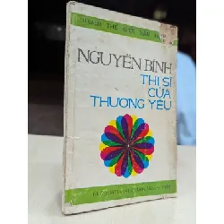 Nguyễn Bính thi sĩ của thương yêu - Hoài Việt sưu tầm